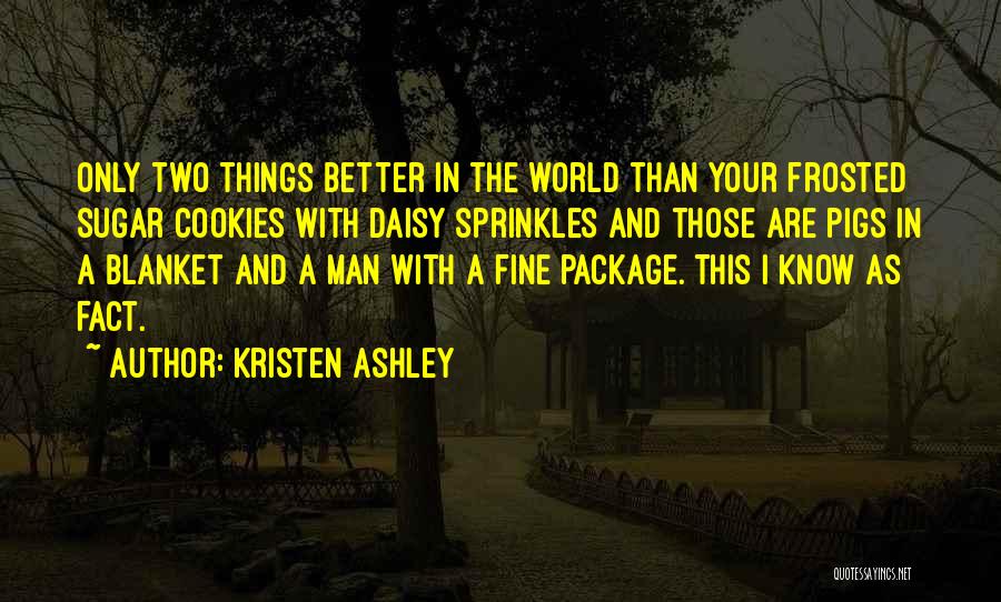 Sprinkles Quotes By Kristen Ashley