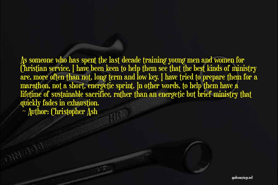 Sprint Training Quotes By Christopher Ash