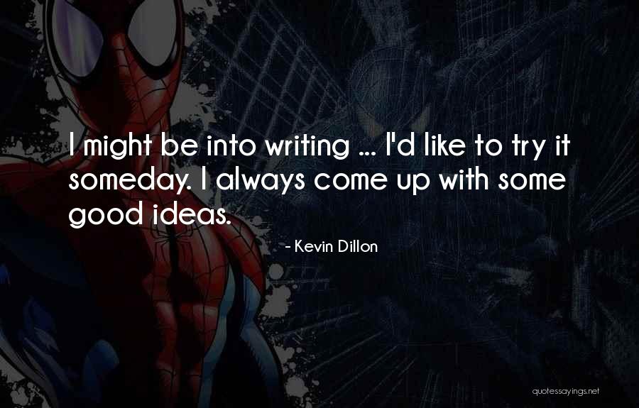 Sprintenter Quotes By Kevin Dillon Sprintenter Quotes By Kevin Dillon