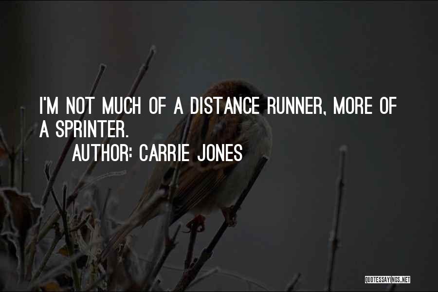 Sprinter Quotes By Carrie Jones