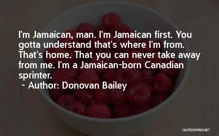 Sprinter Quotes By Donovan Bailey