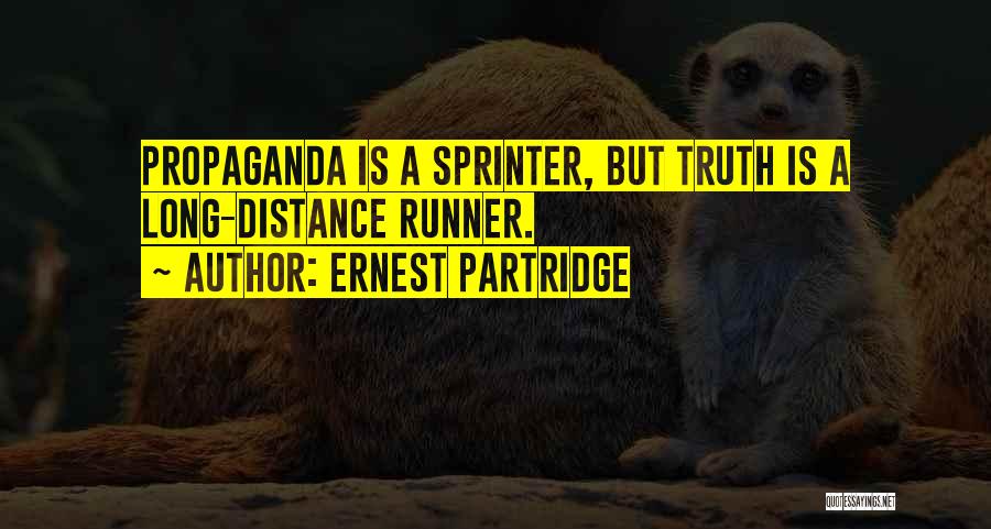 Sprinter Quotes By Ernest Partridge