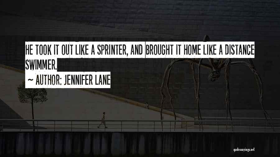 Sprinter Quotes By Jennifer Lane
