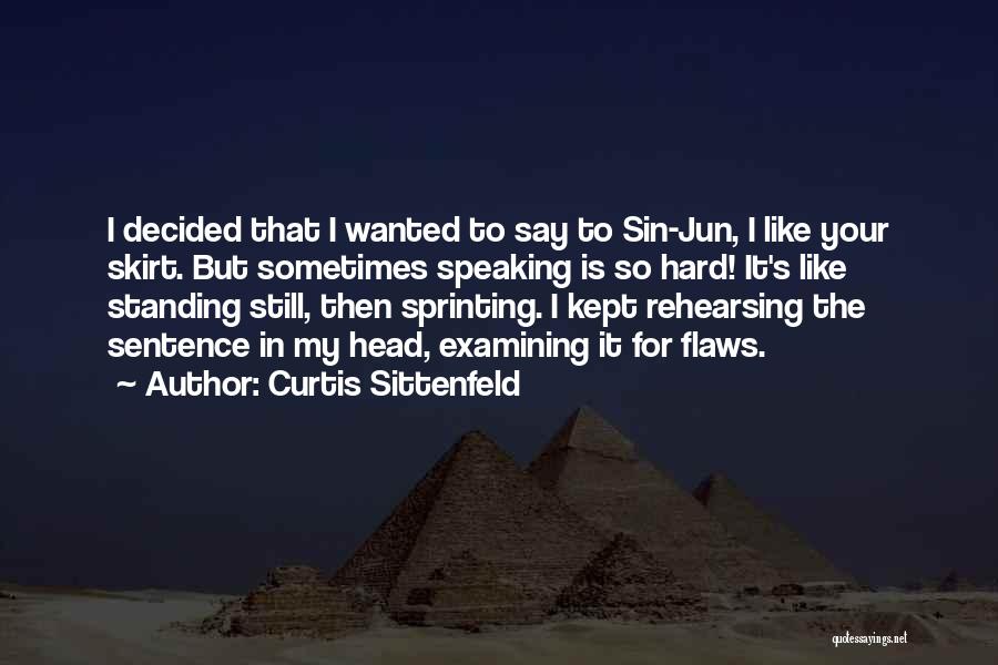 Sprinting Quotes By Curtis Sittenfeld