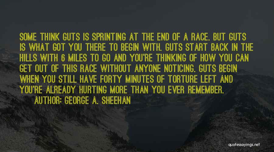 Sprinting Quotes By George A. Sheehan