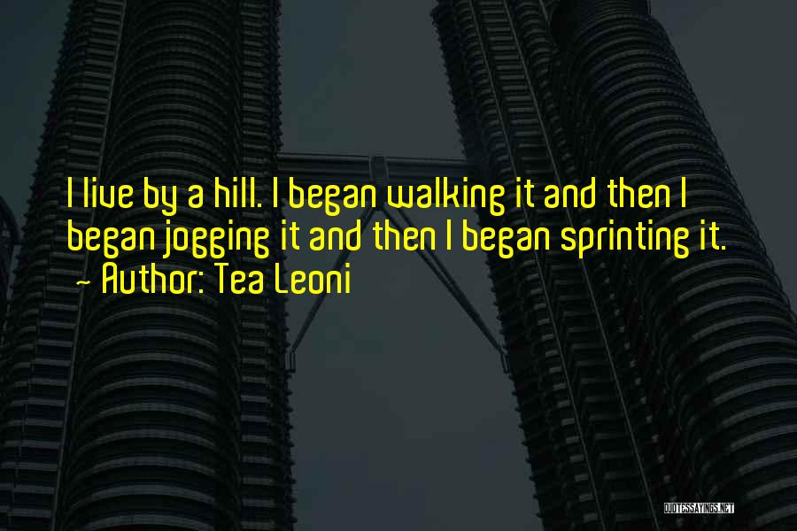 Sprinting Quotes By Tea Leoni