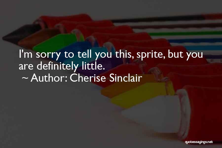 Sprite Can Quotes By Cherise Sinclair