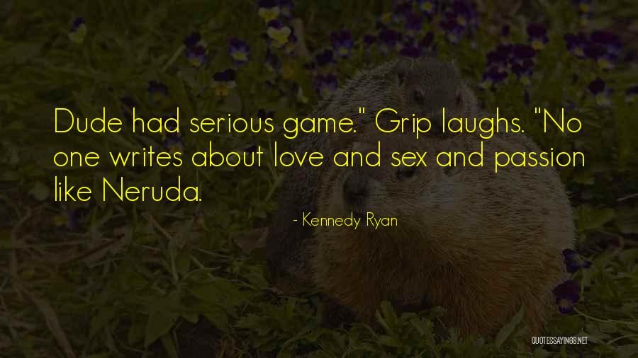 Spritely Movement Quotes By Kennedy Ryan Spritely Movement Quotes By Kennedy Ryan