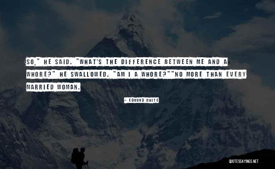 Spriters Quotes By Edmund White Spriters Quotes By Edmund White