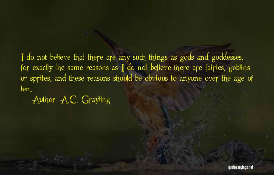 Sprites Quotes By A.C. Grayling