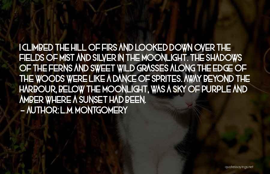 Sprites Quotes By L.M. Montgomery