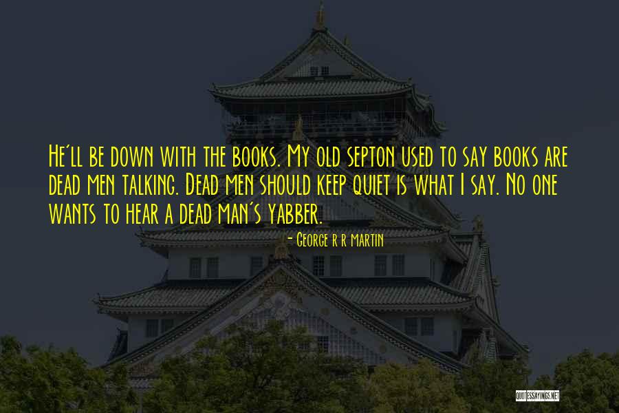 Sprk Quotes By George R R Martin Sprk Quotes By George R R Martin