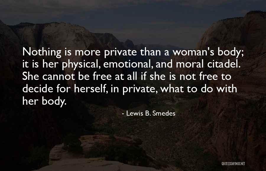 Sproingy Quotes By Lewis B. Smedes Sproingy Quotes By Lewis B. Smedes