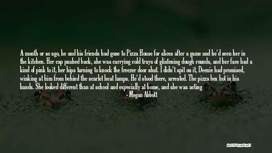 Sproingy Quotes By Megan Abbott Sproingy Quotes By Megan Abbott