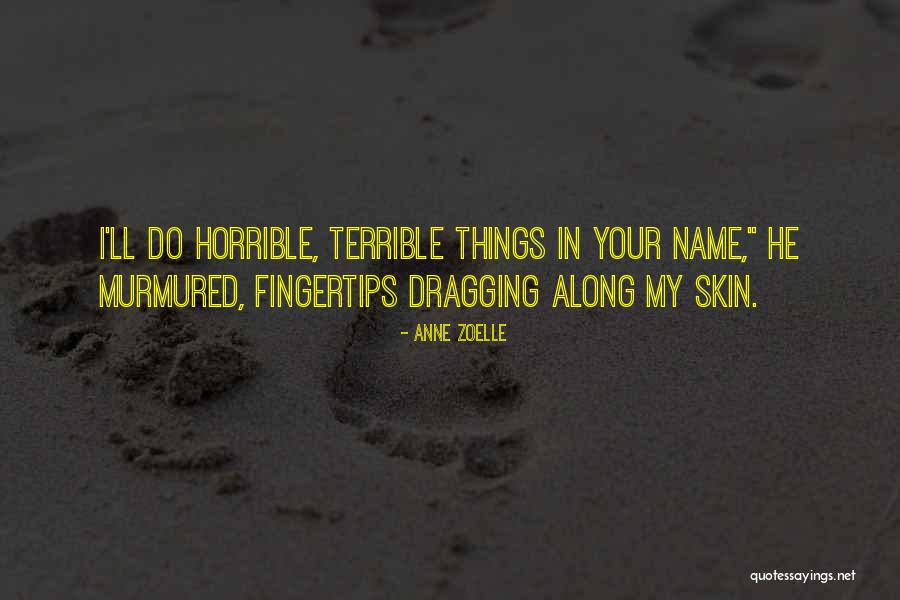 Sproston Green Quotes By Anne Zoelle Sproston Green Quotes By Anne Zoelle