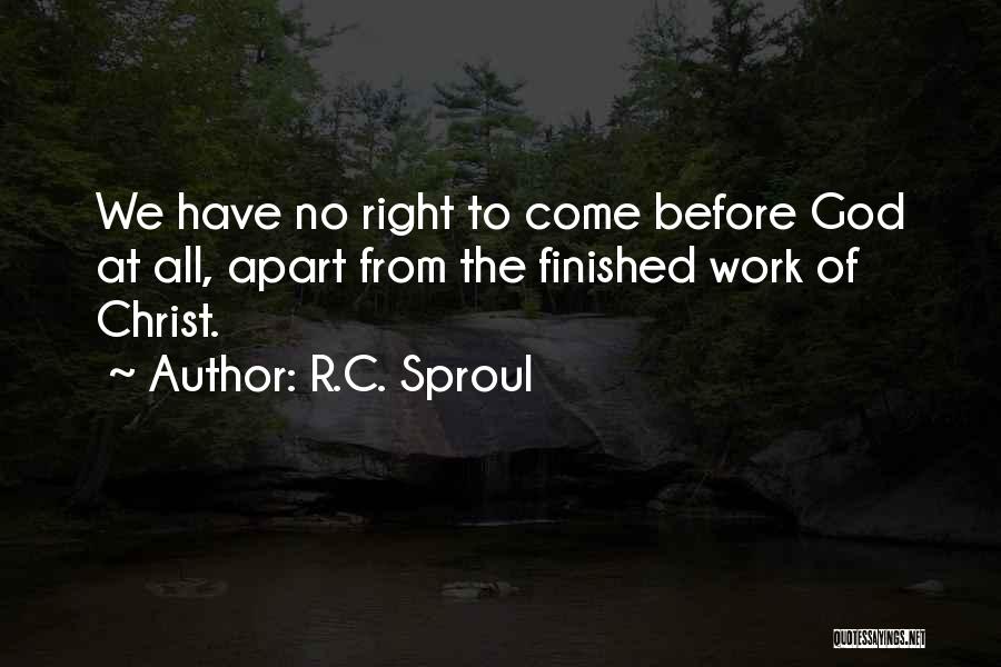 Sproul Quotes By R.C. Sproul