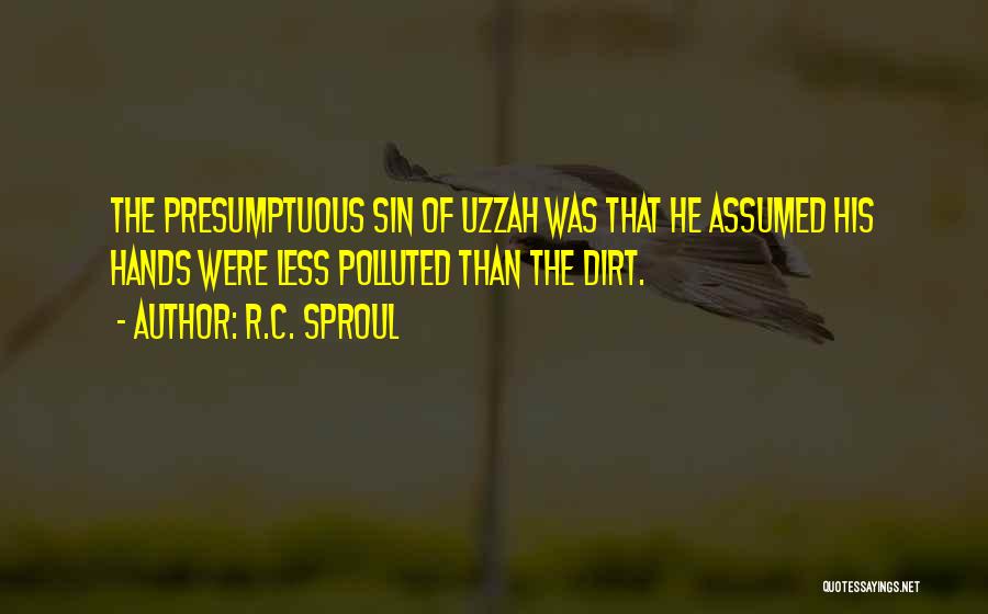 Sproul Quotes By R.C. Sproul