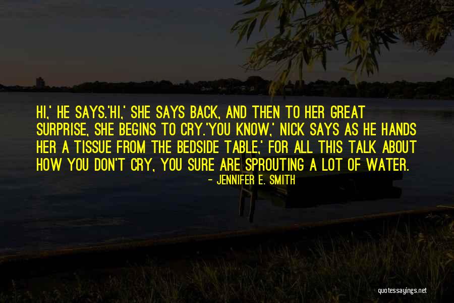 Sprouting Quotes By Jennifer E. Smith Sprouting Quotes By Jennifer E. Smith