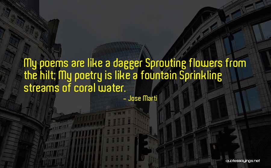Sprouting Quotes By Jose Marti Sprouting Quotes By Jose Marti