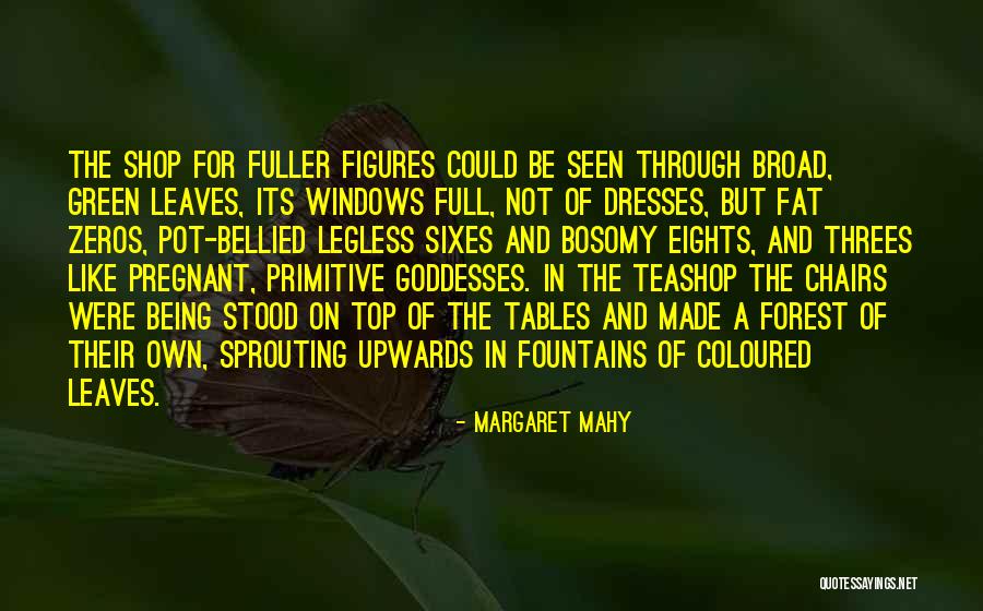Sprouting Quotes By Margaret Mahy Sprouting Quotes By Margaret Mahy