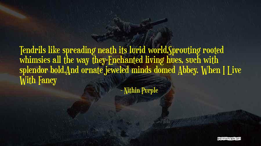 Sprouting Quotes By Nithin Purple Sprouting Quotes By Nithin Purple