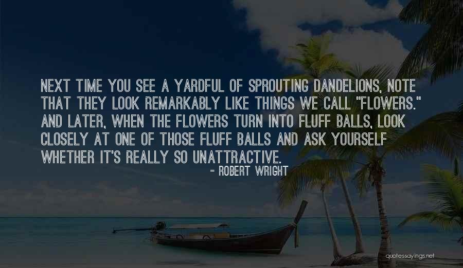 Sprouting Quotes By Robert Wright Sprouting Quotes By Robert Wright