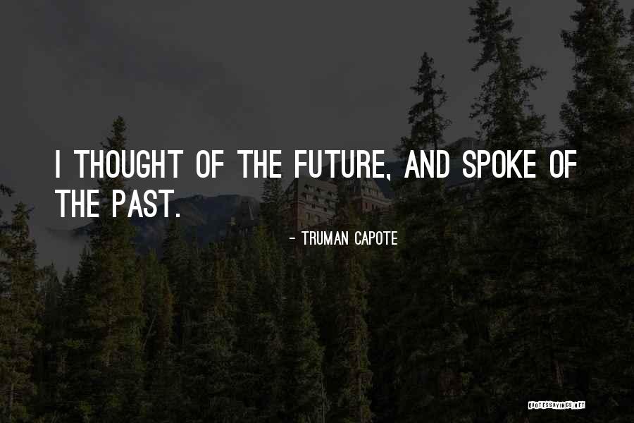 Sprovodni Quotes By Truman Capote Sprovodni Quotes By Truman Capote