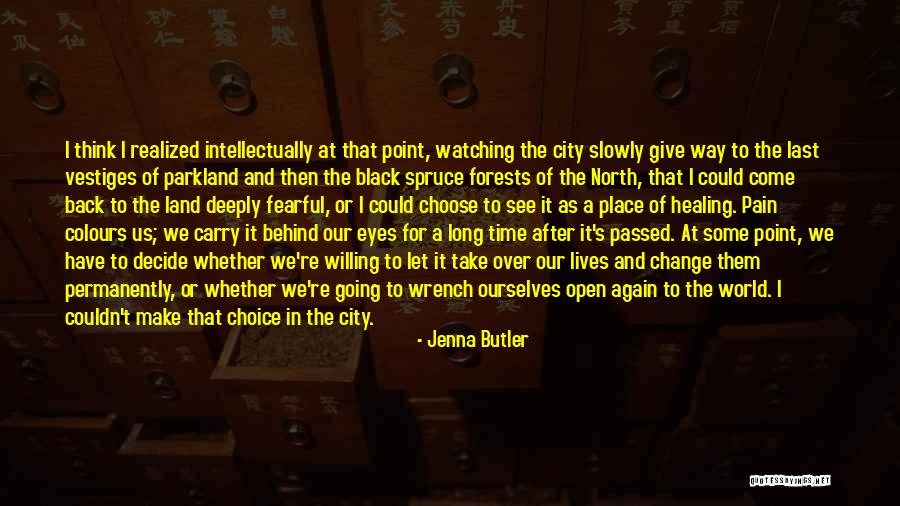 Spruce Up Quotes By Jenna Butler Spruce Up Quotes By Jenna Butler