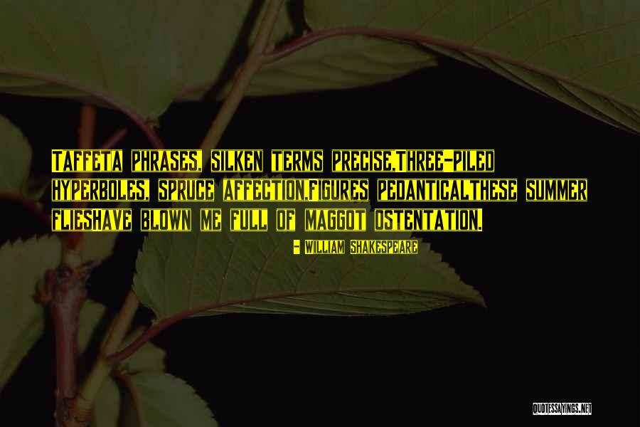 Spruce Up Quotes By William Shakespeare Spruce Up Quotes By William Shakespeare