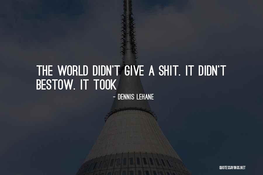 Spruces Up Quotes By Dennis Lehane Spruces Up Quotes By Dennis Lehane