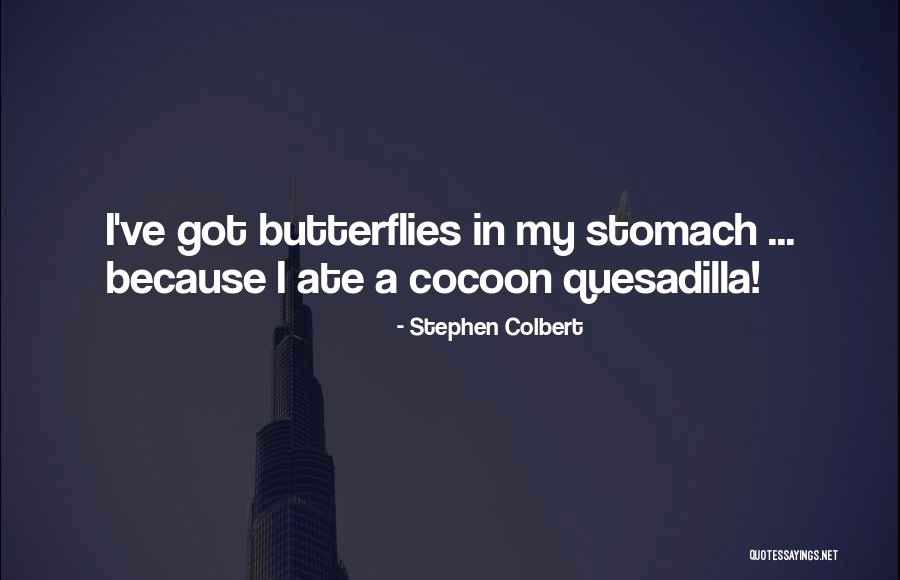 Spruiell J Quotes By Stephen Colbert Spruiell J Quotes By Stephen Colbert
