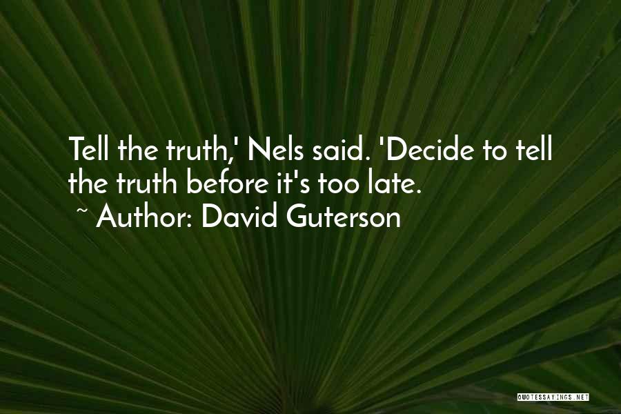 Sps Eu Quotes By David Guterson