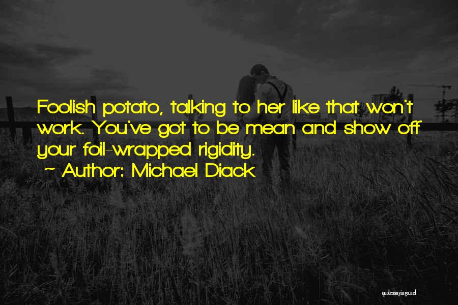 Spud 2 Quotes By Michael Diack