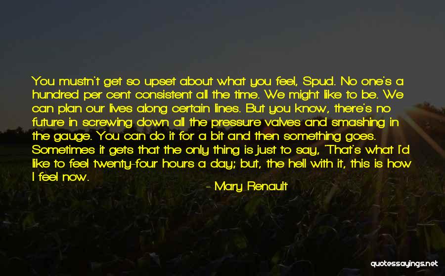 Spud 3 Quotes By Mary Renault Spud 3 Quotes By Mary Renault