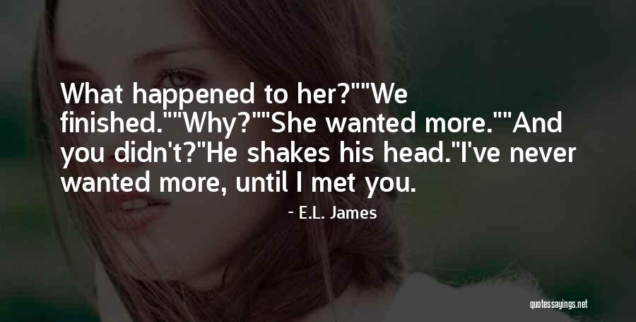 Spufford Unapologetic Quotes By E.L. James Spufford Unapologetic Quotes By E.L. James