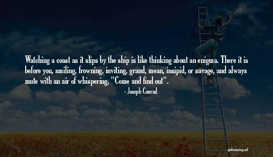 Spufford Unapologetic Quotes By Joseph Conrad Spufford Unapologetic Quotes By Joseph Conrad