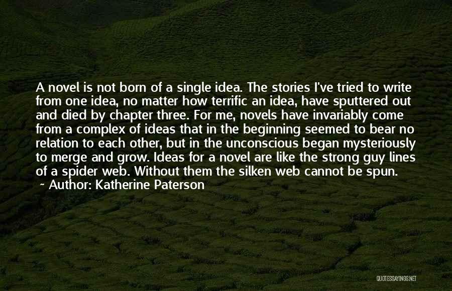 Spun Quotes By Katherine Paterson