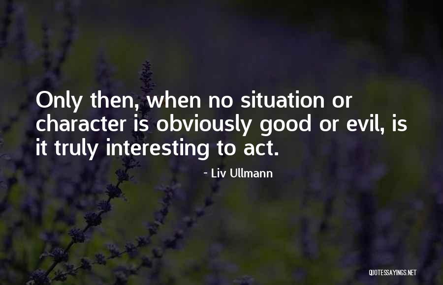 Spunandule Quotes By Liv Ullmann Spunandule Quotes By Liv Ullmann
