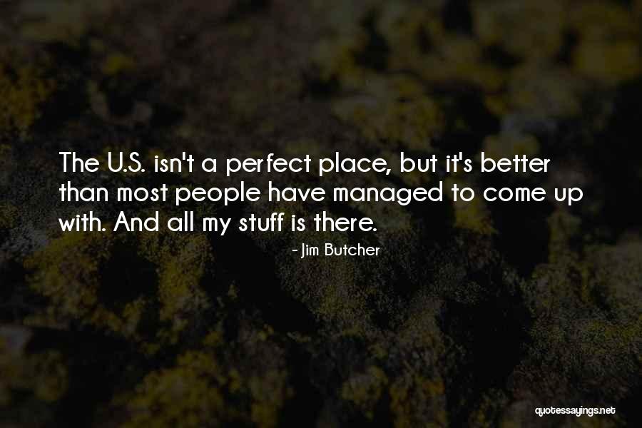 Spuneam Sau Quotes By Jim Butcher Spuneam Sau Quotes By Jim Butcher