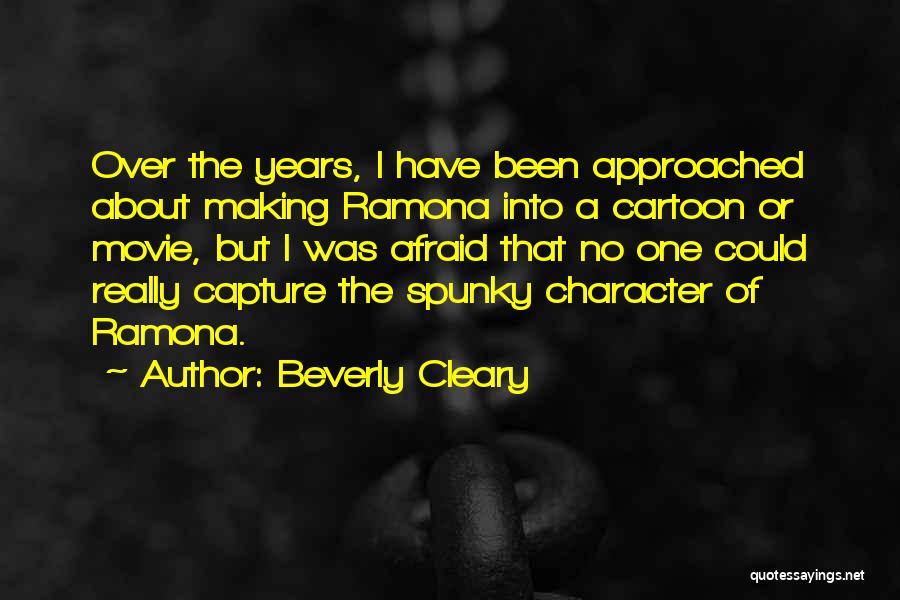 Spunky Quotes By Beverly Cleary