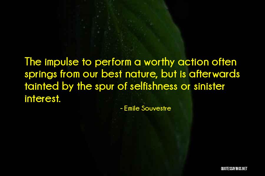 Spur Quotes By Emile Souvestre Spur Quotes By Emile Souvestre