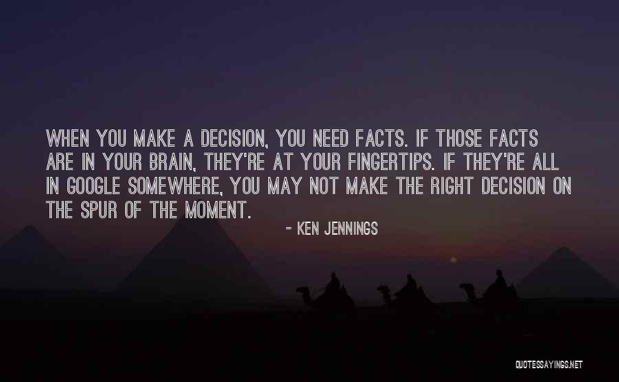 Spur Quotes By Ken Jennings Spur Quotes By Ken Jennings