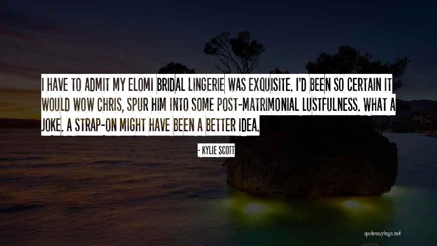 Spur Quotes By Kylie Scott Spur Quotes By Kylie Scott