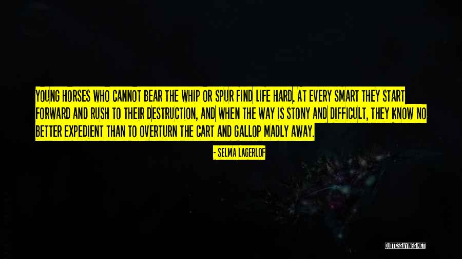 Spur Quotes By Selma Lagerlof Spur Quotes By Selma Lagerlof
