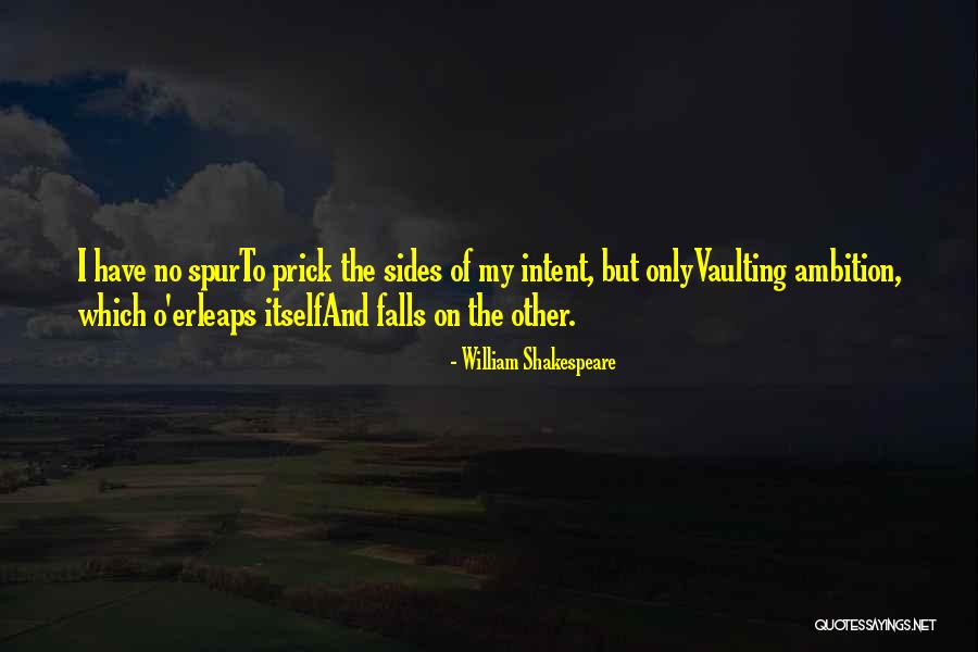 Spur Quotes By William Shakespeare Spur Quotes By William Shakespeare