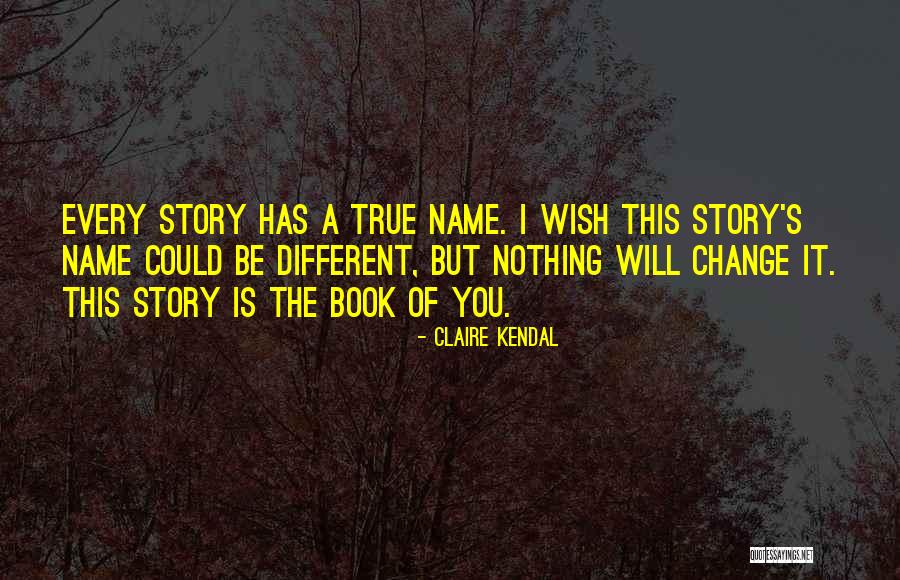 Spuren Des Quotes By Claire Kendal Spuren Des Quotes By Claire Kendal