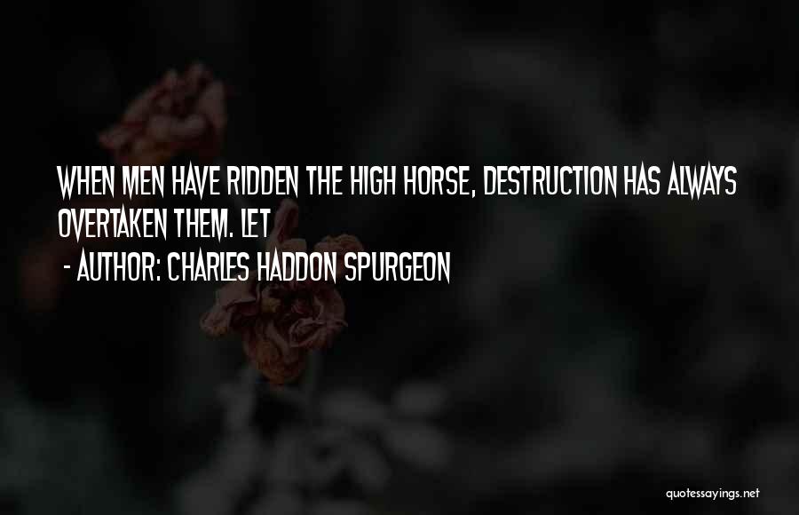 Spurgeon Quotes By Charles Haddon Spurgeon