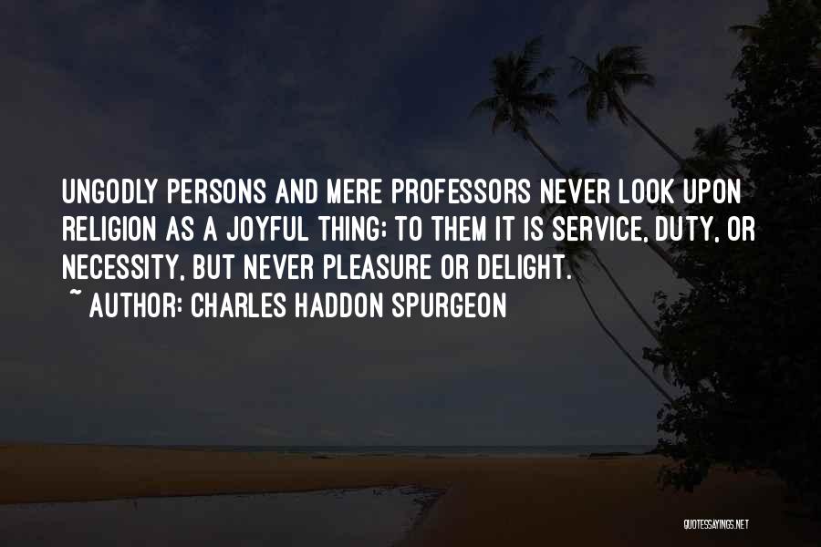 Spurgeon Quotes By Charles Haddon Spurgeon