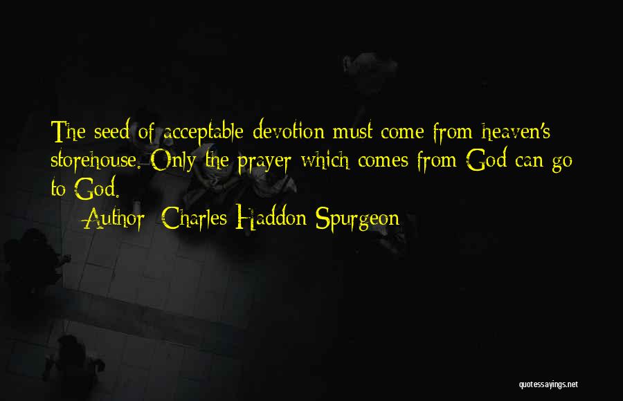 Spurgeon Sovereignty Quotes By Charles Haddon Spurgeon