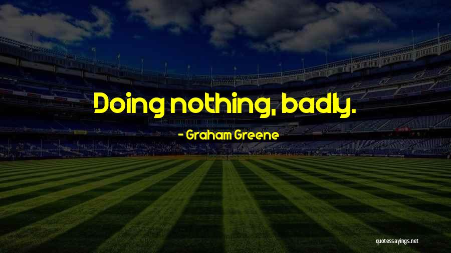 Spurgin And Associates Quotes By Graham Greene Spurgin And Associates Quotes By Graham Greene